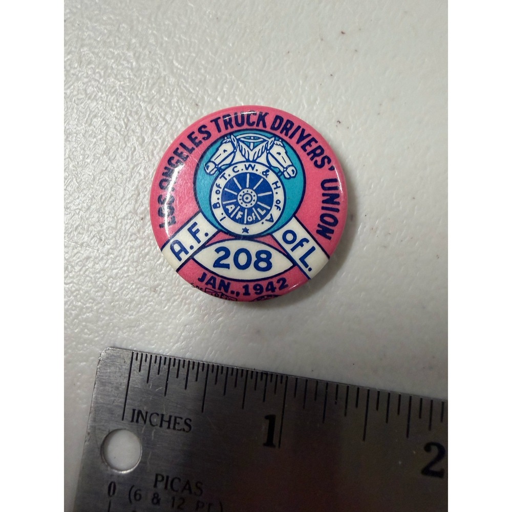 Vintage 1942 Los Angeles Truck Drivers Union Local 208 AFL Pinback Button Pink